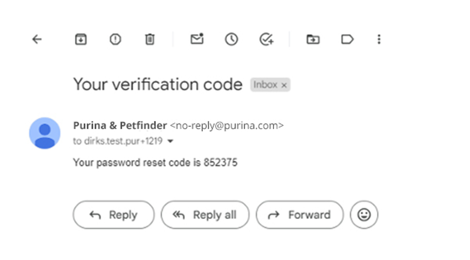 4.	Check your login email from “Purina & Petfinder” for your verification code. Copy or write down the code, then go back to the Petfinder login screen.